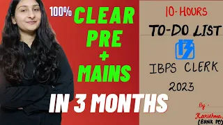 To-Do list ✅| IBPS Clerk Sure Shot selection🔥💯| Pre + Mains in 3 months | Karishma Singh Bank PO