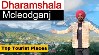 Dharamshala - Himachal Pradesh | Dharamshala Mcleodganj Tourist Places | Dharamshala Tour