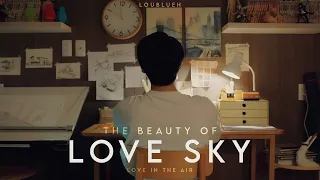 THE BEAUTY OF LOVE SKY