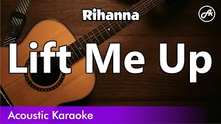 Rihanna - Lift Me Up (karaoke acoustic)