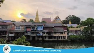 Exploring Chanthaboon: A Timeless Journey Through Chanthaburi's Historic Waterfront Community