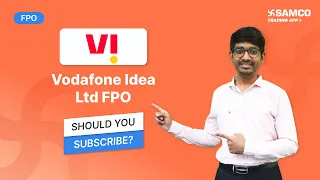 Vodafone Idea Limited FPO | Vodafone Idea Limited FPO Review | Apply or Avoid | FPO