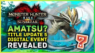 Monster Hunter Rise Sunbreak - Amatsu? Title Update 5 Digital Event Revealed & New Trailer