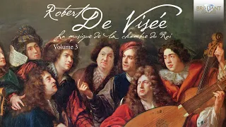 De Visée: La musique de la chambre du Roi Vol.3