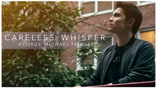 Careless Whisper (George Michael Tribute) - Sam Tsui