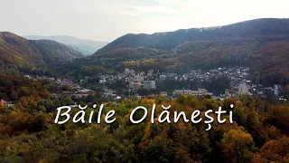 Băile Olănești, județul Vălcea | România | Filmare aeriană 4K #visitromania #romania