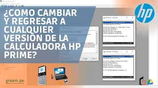 ¿Cómo Cambiar y Regresar A Cualquier Versión de la Calculadora HP PRIME?