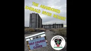 The Abandoned Emerald River Resort