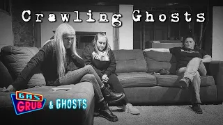 Crawling Ghosts - Gas, Grub, and Ghosts