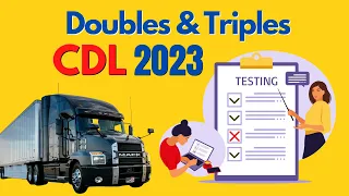 NEW CDL EXAM QUESTIONS 2023 - DOUBLE & TRIPLES