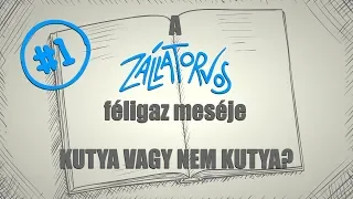 Féligaz mese #1: Kutya vagy nem kutya?