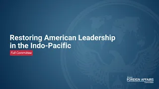 Restoring American Leadership in the Indo-Pacific