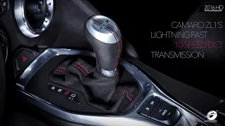 Camaro ZL1's Lightning Fast 10-Speed DCT Transmission