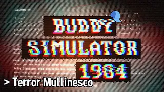 Buddy Simulator 1984 - Un indie extraordinario al estilo Daniel Mullins - Recomendación Indie