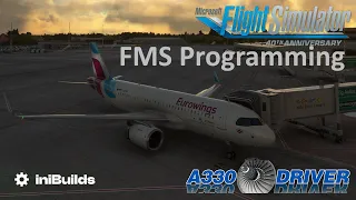 iniBuilds A320neo | Tutorials made EASY: Part 2 - Programming the FMS | Real Airbus Pilot