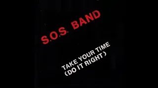 SOS Band - Take Your Time "Do It Right" (12'' Full Instrumental BV) HD Sound