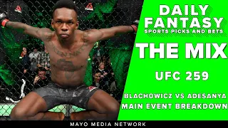 UFC 259 Blachowicz vs Adesanya Fight Breakdown, DraftKings Picks, Bets & Predictions | DFS MMA