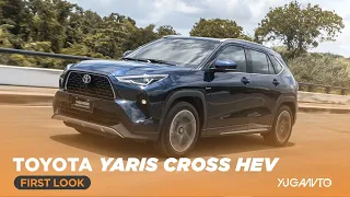 First Impressions: Toyota Yaris Cross 1.5 S HEV | YugaAuto