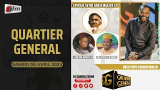 Quartier Général du 08 Avril 2023 avec Pape Cheikh Diallo - Spécial Seydi Hadji Malick Sy