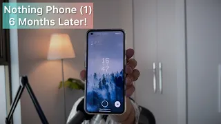 Nothing Phone 1 Review - 6 Months Later!