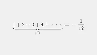 The sum of all natural numbers does NOT equal -1/12