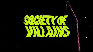 Society of Villains - Made A Monster [Official Lyric Video]