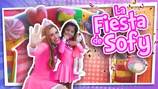 FIESTA de cumpleaños de SOFY | Sofy como PRINCESA en su fiesta | Su deseo se hace REALIDAD | REGALOS