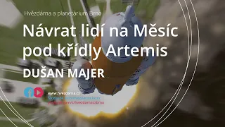 Dušan Majer, Návrat lidí na Měsíc pod křídly Artemis