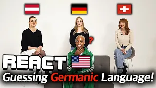 React: Can American identify GERMANIC languages? (Austria, Germany, Swiss) ㅣ GUESS THE NATIONALITY