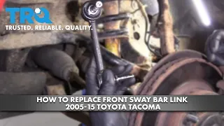 How to Replace Front Sway Bar Link 05-15 Toyota Tacoma