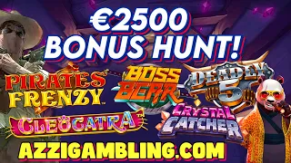 €2500 BONUS HUNT!!💪🤞🎰