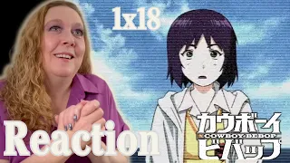 RE-UPLOADED Cowboy Bebop 1x18 REACTION! "Speak Like A Child"