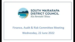 Finance, Audit and Risk Committee 22 June 2022