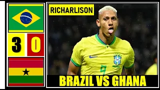 BRAZIL VS GHANA 3-0 |ALL GOALS & HIGHLIGHTS - FRIENDLY MATCH 2022