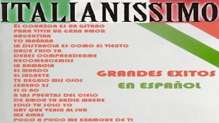 ITALIANISSIMO -  EN ESPAÑOL