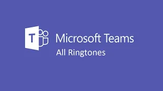 Microsoft Teams All Ringtones