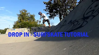 DROP IN - SURFSKATE TUTORIAL