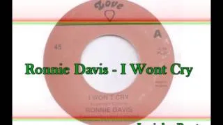 Ronnie Davis - I Wont Cry