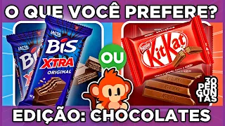 🔁 O QUE VOCÊ PREFERE? 🍫 CHOCOLATES 🍫 | jogo das escolhas | Qual chocolate você gosta mais?