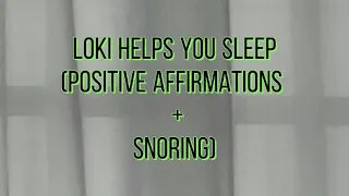 Loki helps you sleep