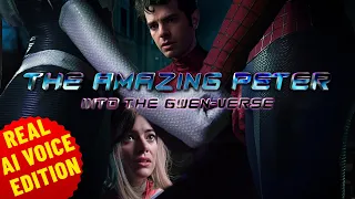 Andrew Garfield's Spider-man meets Emma Stone's Spider-Gwen for the first time. Real AI actors Voice