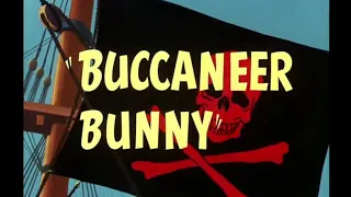 Looney Tunes "Buccaneer Bunny" Opening and Closing