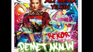 Demet Akalın   Rekor   2014  Dj Ali Berk Yılkın Remix