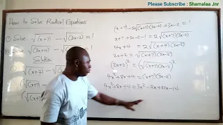 How to Solve Radical or Surd Equations - Dr. Douglas K. Boah (Shamalaa Jnr/Archimedes)