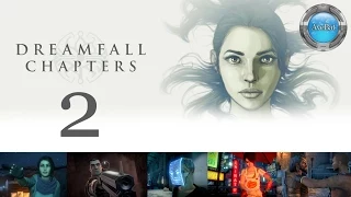 Let's Play Dreamfall Chapters part 2 Awakenings