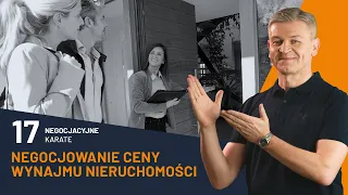 Jak negocjować cenę wynajmu nieruchomości w czasach wysokich stawek | Negocjacyjne Karate odc. 17