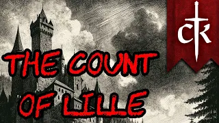 Crusader Kings 3: The Lille Count That Could - Ep 1 [feat Legends of the Dead]