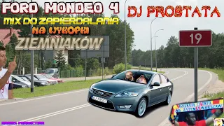 █▬█ █ ▀█▀ Mix do zapierdalania Fordem Mondeo 4 na wykopki ziemniaków do babci - DJ PROSTATA