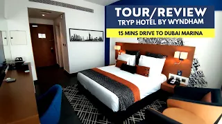 Tryp Hotel by Wyndham, Al Barsha | Tour/Review | Cheap Hotel in Dubai