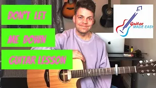 Don't Let Me Down Guitar Lesson - No Barre Chords (Acoustic)